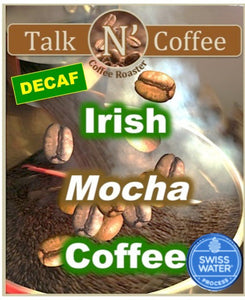Decaf SWISS WATER Irish Mocha Flavored Coffee Talk N' Coffee