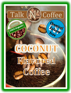 Organic Coconut Flavored Fair Trade Coffee Talk N' Coffee