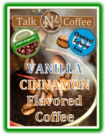 Organic Vanilla Cinnamon Flavored Fair Trade Coffee Talk N' Coffee