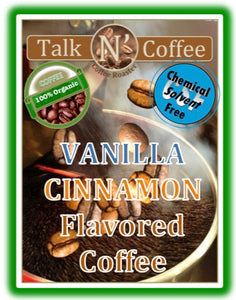 Organic Vanilla Cinnamon Flavored Fair Trade Coffee Talk N' Coffee