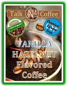 Organic Vanilla Hazelnut Flavored Fair Trade Coffee Talk N' Coffee